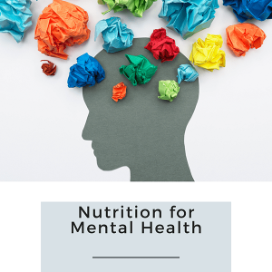 An ebook cover featuring nutrition tips for mental health, highlighting diet plans and resources for improved well-being.